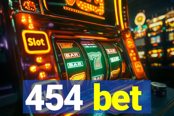 454 bet